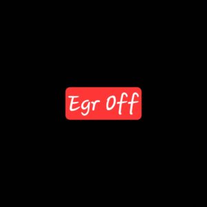 EGR Off