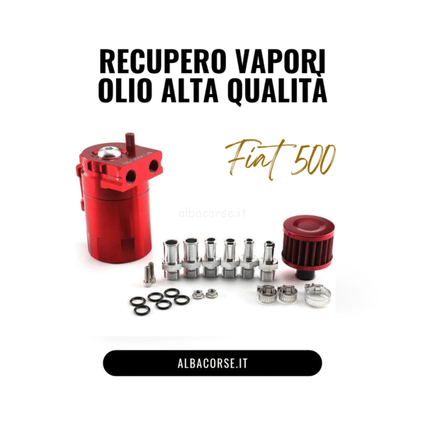 Recupero Vapori Olio Alta Qualità per Fiat 500